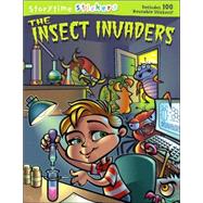 Storytime Stickers: The Insect Invaders