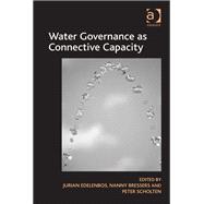 Water Governance As Connective Capacity
