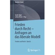 Frieden Durch Recht – Anfragen an Das Liberale Modell