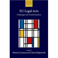 EU Legal Acts: Challenges and Transformations