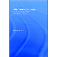 From Heaven to Earth: Images and Experiences of Development in China