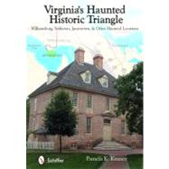 Virginia's Haunted Historic Triangle