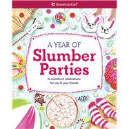 A Year of Slumber Parties