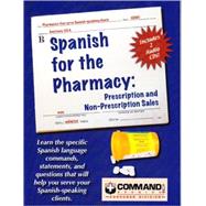 Spanish for the Pharmacy : Prescription and Non-Prescription Sales