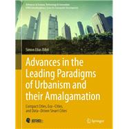 Advances in the Leading Paradigms of Urbanism and their Amalgamation