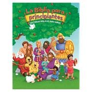 La Biblia para principiantes / The Bible for Beginners