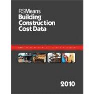 RSMeans Building Construction Cost Data 2010