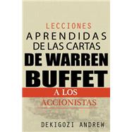 Lecciones aprendidas de las cartas de Warren Buffet a los accionistas