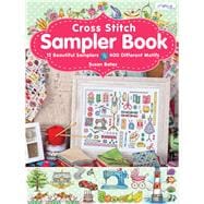 Cross Stitch Sampler Book 15 Beautiful Samplers, 400 Different Motifs
