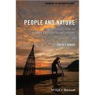 People and Nature An Introduction to Human Ecological Relations
