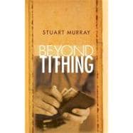 Beyond Tithing