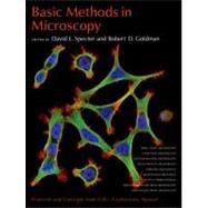 Basic Methods in Microscopy Protocols and Concepts from Cells: A Laboratory Manual