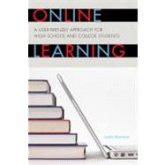 Online Learning A User-Friendly Approach for High School and College Students