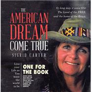 The American Dream Come True