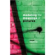 Modeling the Meanings of Pictures
