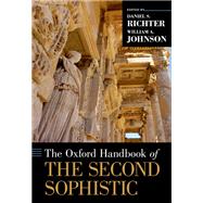 The Oxford Handbook of the Second Sophistic