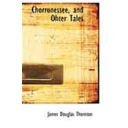 Chorronessee, and Ohter Tales