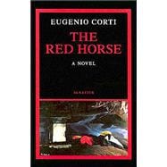 The Red Horse: A Novel