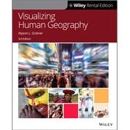 Visualizing Human Geography At Home in a Diverse World [Rental Edition]