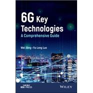 6G Key Technologies A Comprehensive Guide