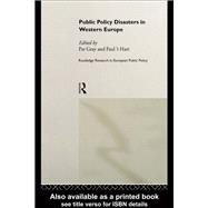 Public Policy Disasters in Europe
