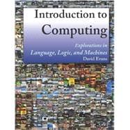 Introduction to Computing: Explorations in Language, Logic, and Machines