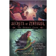 Secrets of Zynpagua:The Demon’s Curse