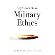 Key Concepts in Military Ethics