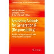 Assessing Schools for Generation R Responsibility