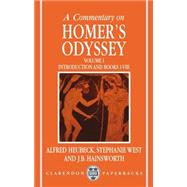 A Commentary on Homer's Odyssey  Volume I:  Introduction and Books I-VIII
