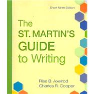 St. Martin's Guide to Writing 9e Short & e-Book & Pocket Style Manual 5e with 2009 MLA and 2010 APA Updates