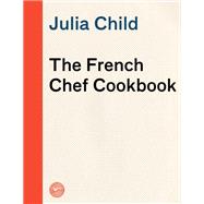 The French Chef Cookbook