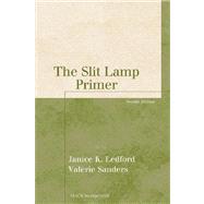 The Slit Lamp Primer