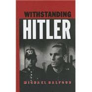 Withstanding Hitler