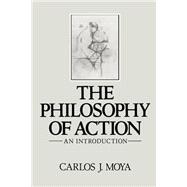 The Philosophy of Action An Introduction