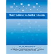 Quality Indicators for Assistive Technology A Comprehensive Guide to Assistive Technology Services