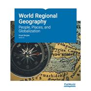 World Regional Geography: People, Places, and Globalization, Version 2.0
