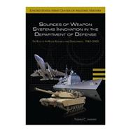 Sources of Weapon Systems Innovation in the Department of Defense