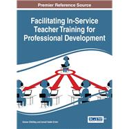Facilitating In-Service Teacher Training for Professional Development