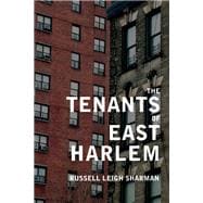 The Tenants of East Harlem