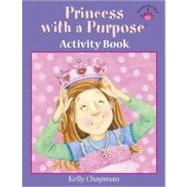 Princess with a Purpose : Activity Book