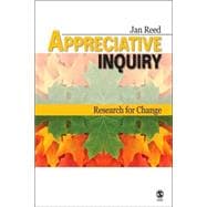 Appreciative Inquiry : Research for Change