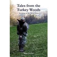 Tales from the Turkey Woods