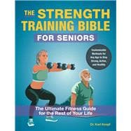 The Strength Training Bible for Seniors,9781646047475