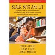 Black Boys are Lit: Engaging PreK-3 Gifted and Talented Black Boys Using Multicultural Literature and Ford’s Bloom-Banks Matrix