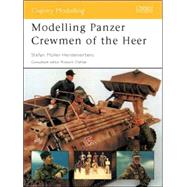 Modelling Panzer Crewmen Of The Heer