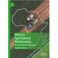 Africa's Agricultural Renaissance