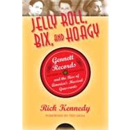 Jelly Roll, Bix, and Hoagy