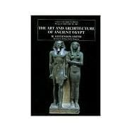 The Art and Architecture of Ancient Egypt; Revised Edition