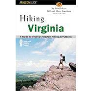 Hiking Virginia, 2nd; A Guide to Virginia's Greatest Hiking Adventures